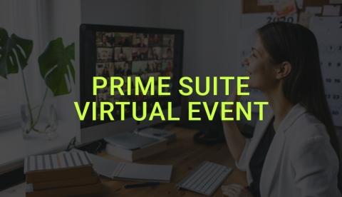 Prime Suite Virtual Event